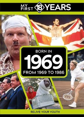 My First 18 Years - Born in 1969 - TDM Publishing
