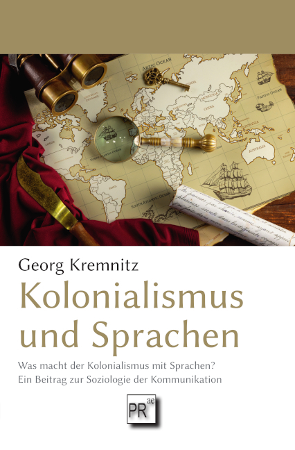 Kolonialismus und Sprachen - Georg Kremnitz