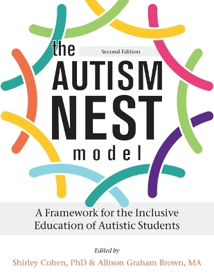 The Autism Nest Model - Shirley Cohen, Allison Graham Brown