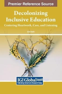 Decolonizing Inclusive Education - 