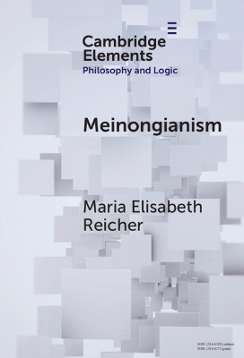 Meinongianism - Maria Elisabeth Reicher