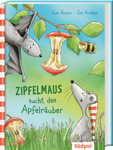 Zipfelmaus sucht den Apfelr&auml;uber - Uwe Becker