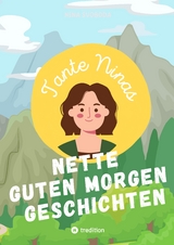 Tante Ninas Nette Guten Morgen Geschichten - Nina Svoboda