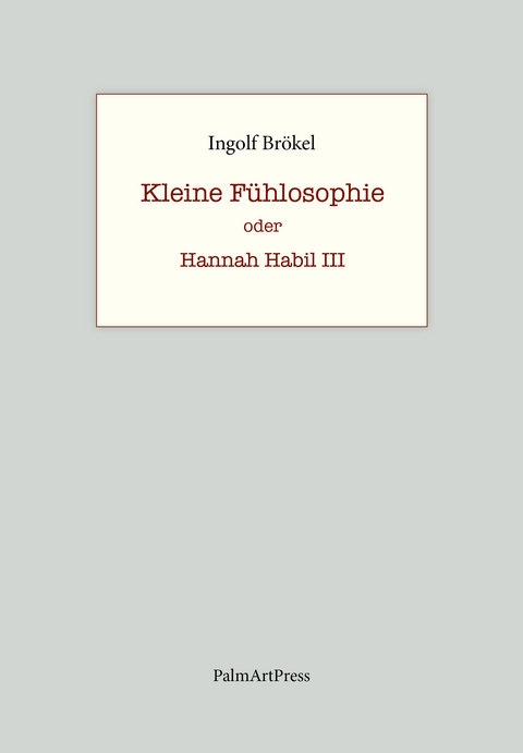Kleine F&uuml;hlosophie - Ingolf Br&ouml;kel