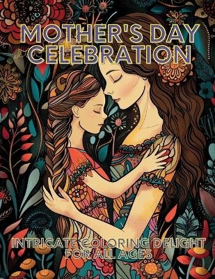 Mother's Day Celebration - 
