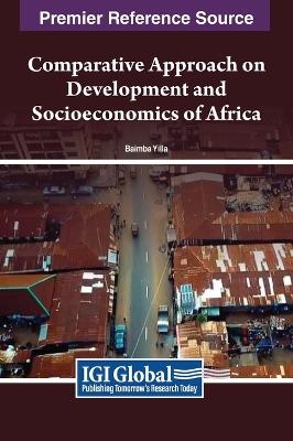 Comparative Approach on Development and Socioeconomics of Africa