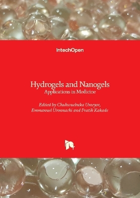 Hydrogels and Nanogels