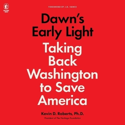 Dawn's Early Light - Kevin Roberts