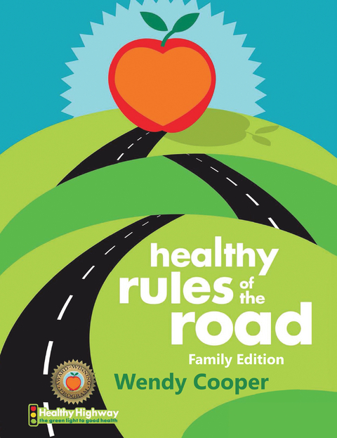 Healthy Rules of the Road - Wendy Cooper
