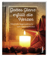 Gottes Glanz erfüllt die Herzen