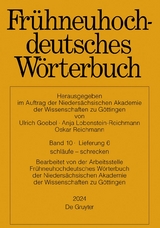 Fr&uuml;hneuhochdeutsches W&ouml;rterbuch / schl&auml;ufe &ndash; schrecken - 