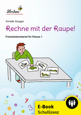 Rechne mit der Raupe! - Annette Szugger