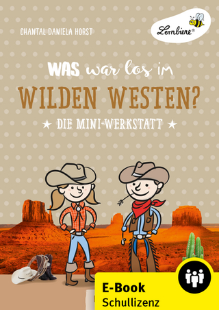 Was war los im Wilden Westen?