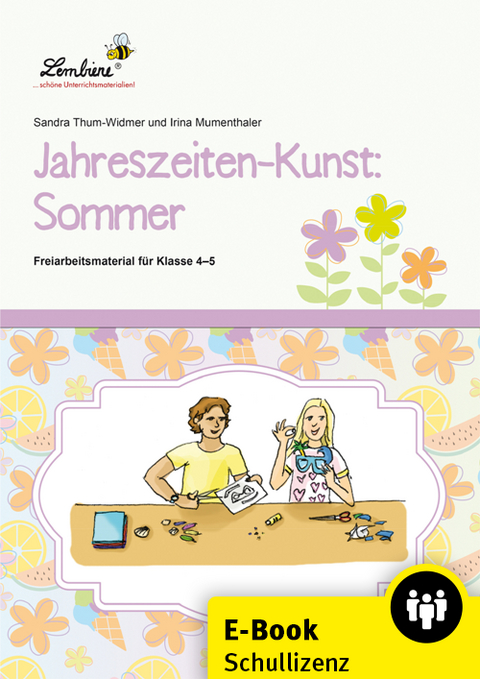 Jahreszeiten-Kunst: Sommer - S. Thum-Widmer, I. Mumenthaler