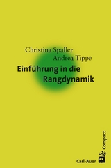 Einf&uuml;hrung in die Rangdynamik - Christina Spaller, Andrea Tippe