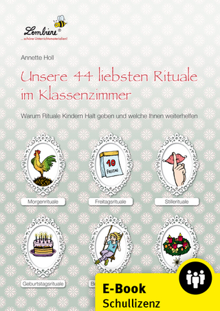 Unsere 44 liebsten Rituale im Klassenzimmer