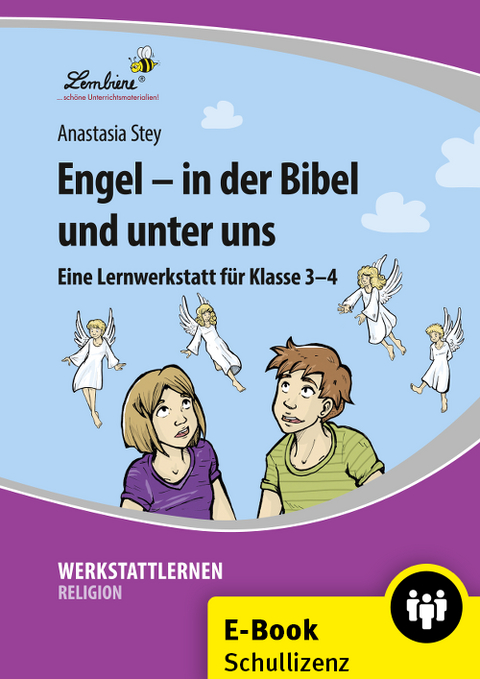 Engel - in der Bibel und unter uns - Anastasia Stey