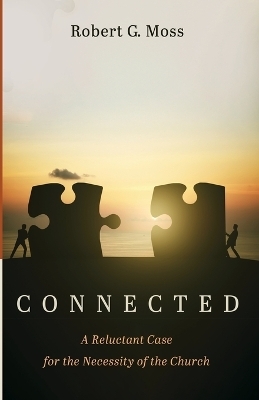 Connected - Robert G Moss