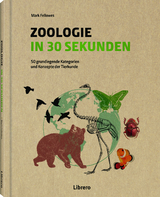 Zoologie in 30 Sekunden - Mark Fellowes