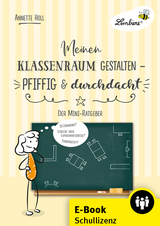 Meinen Klassenraum gestalten - Annette Holl