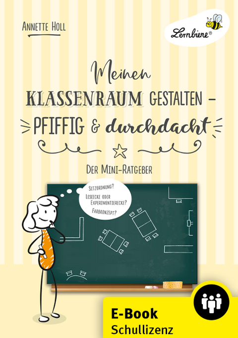 Meinen Klassenraum gestalten - Annette Holl