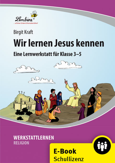 Wir lernen Jesus kennen - Birgit Kraft