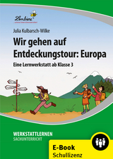 Wir gehen auf Entdeckungstour: Europa - Julia Kulbarsch-Wilke