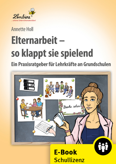 Elternarbeit - so klappt sie spielend - Annette Holl