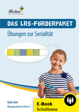 Das LRS-F&ouml;rderpaket. &Uuml;bungen zur Serialit&auml;t - Ruth Alef