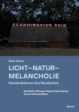 Licht &ndash; Natur &ndash; Melancholie - Maike Teubner
