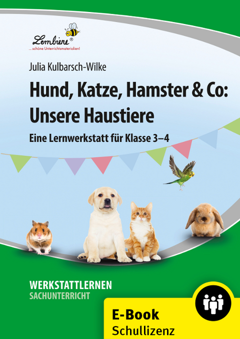 Hund, Katze, Hamster & Co: Unsere Haustiere - Julia Kulbarsch-Wilke