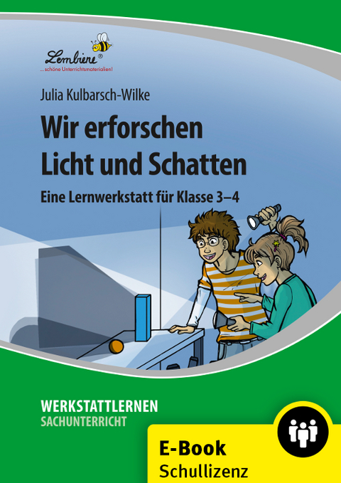 Wir erforschen Licht und Schatten - Julia Kulbarsch-Wilke