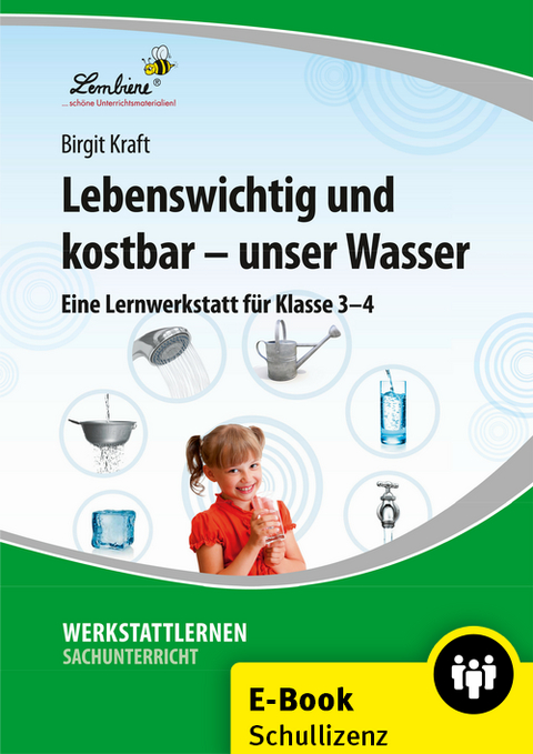 Lebenswichtig und kostbar - unser Wasser - Birgit Kraft