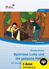 Kinder-Krimi: Sp&uuml;rnase Lotta und die geheime H&ouml;hle - Andrea Schnepp