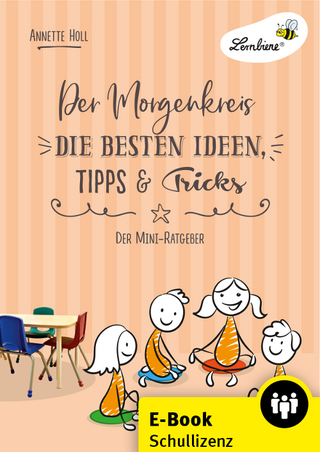 Der Morgenkreis. Die besten Ideen, Tipps & Tricks