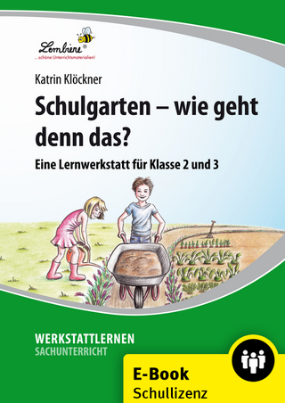 Schulgarten - wie geht denn das?
