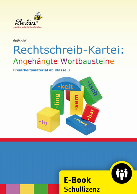 Rechtschreib-Kartei: Angeh&auml;ngte Wortbausteine - Ruth Alef