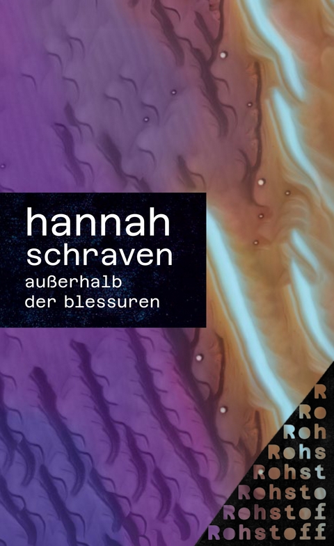 au&szlig;erhalb der blessuren - Hannah Schraven