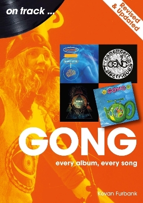 Gong On Track - Revised and Updated - Kevan Furbank