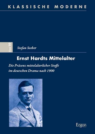 Ernst Hardts Mittelalter