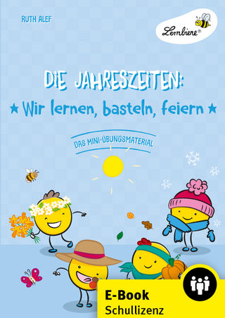 Die Jahreszeiten: Wir lernen, basteln, feiern