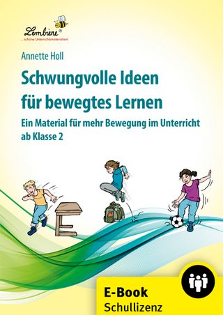 Schwungvolle Ideen für bewegtes Lernen