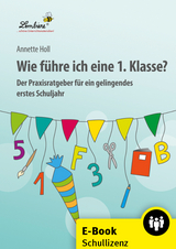 Wie f&uuml;hre ich eine 1. Klasse? - Annette Holl