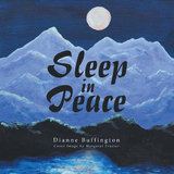 Sleep in Peace - Dianne Buffington