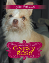 The Adventures of Gypsy Rose - Kylie Pascoe