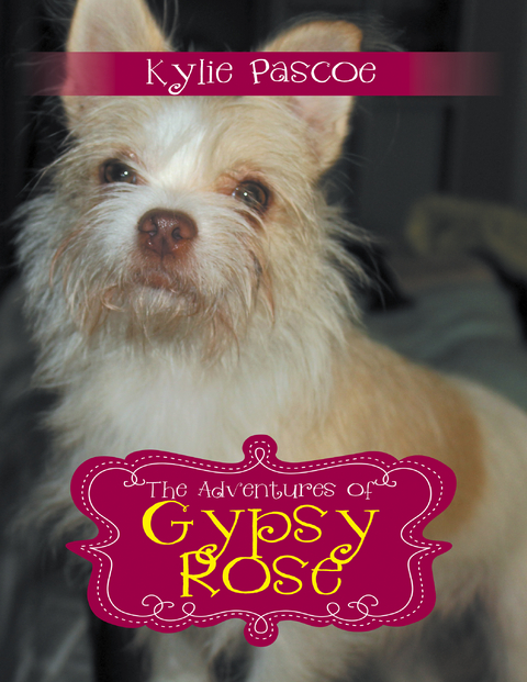 The Adventures of Gypsy Rose - Kylie Pascoe