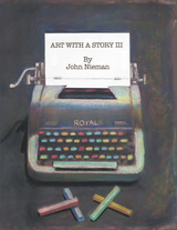 Art with a Story Iii - John Nieman