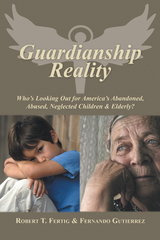 Guardianship Reality - Robert Fertig, Fernando Gutierrez