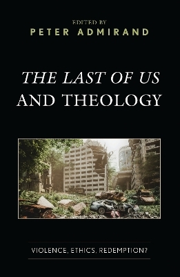 The Last of Us and Theology - 