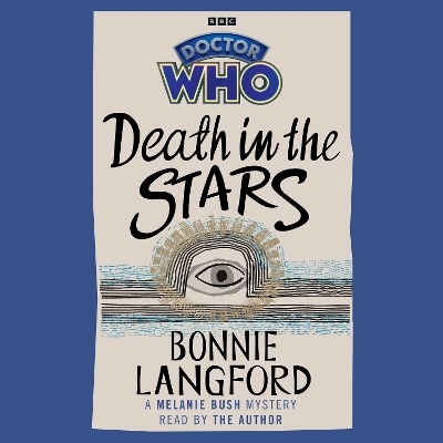 Doctor Who: Death in the Stars - Bonnie Langford